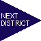 next district - distrito seguinte